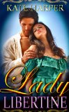 Lady Libertine - A Regency Novella (Risque Regency Book 1)