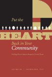 Put the HEART Back in Your Community: Unifying Diverse Interests Around a Central Theme