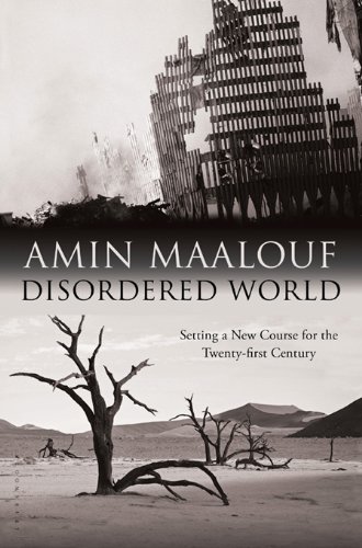 Disordered World: Setting a New Course for the Twenty-first Century