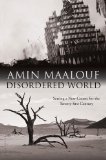 Disordered World: Setting a New Course for the Twenty-first Century