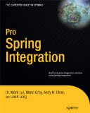Pro Spring Integration (Expert's Voice in Spring)