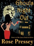 Ghouls Night Out (Larue Donavan Book 2)