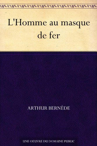 L'Homme au masque de fer (French Edition)