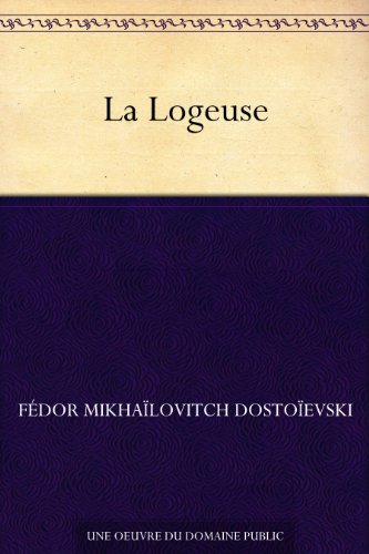 La Logeuse (French Edition)