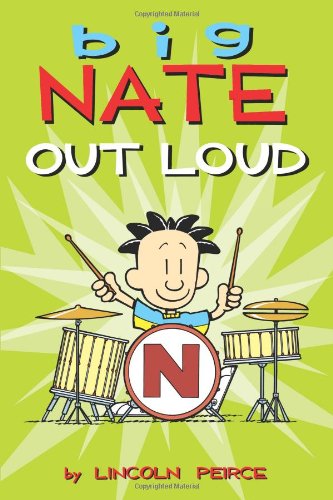 Big Nate Out Loud (Big Nate Comic Compilations)