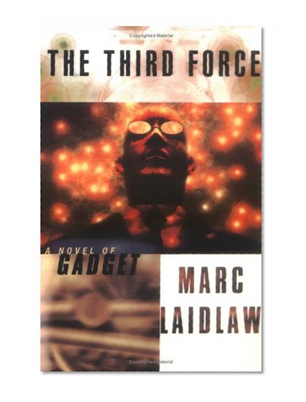 The Third Force: A Novel of Gadget