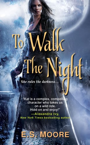 To Walk the Night (Kat Redding)