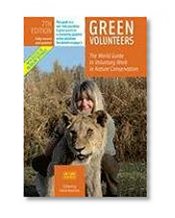 Green Volunteers: The World Guide to Voluntary Work in Nature Conservation  (7th edition)