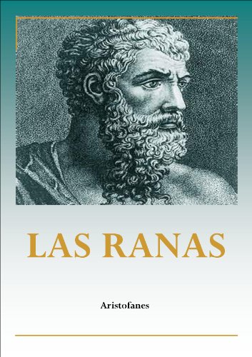 Las ranas (Spanish Edition)