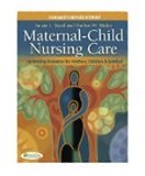 Susan L. Ward,Shelton M. Hisley (Author)Maternal-Child Nursing Care with the Women's Health Companion: Optimizing Outcomes for Mothers, Children and Families, Revised Edition [Hardcover]2011