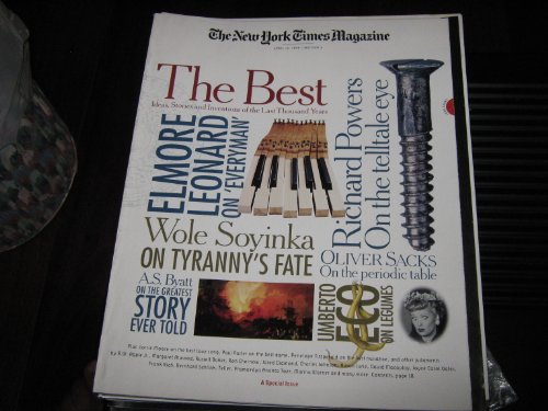 The New York Times Magazine (The best Ideas , Stories & Inventions of The Last 1000 Years, April 19 , 1999)