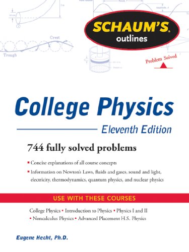 Book Cover Schaum's Outline of College Physics, 11th Edition (Schaum's Outline Series)