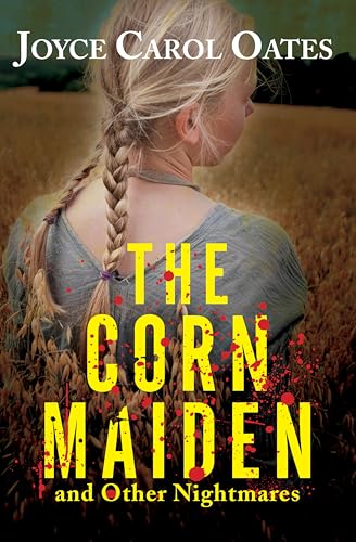 The Corn Maiden: And Other Nightmares