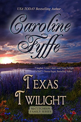 Texas Twilight (McCutcheon Family Series Book 2)