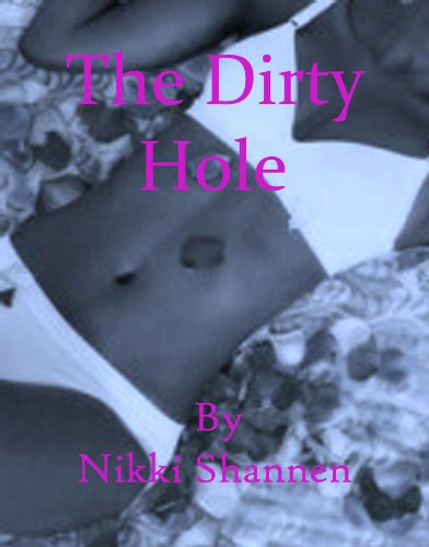 The Dirty Hole