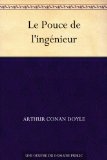Le Pouce de l'ingÃ©nieur (French Edition)