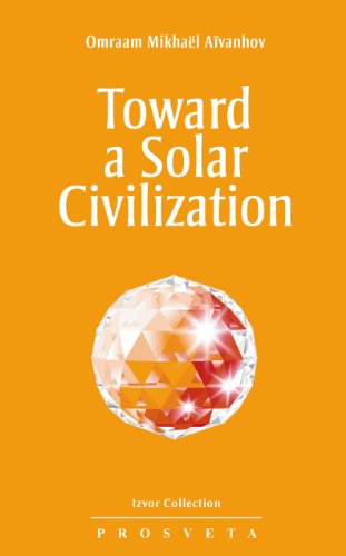 Toward a Solar Civilization (Izvor Collection Book 201)