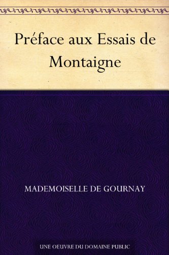 PrÃ©face aux Essais de Montaigne (French Edition)