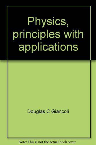 Physics, principles with applications