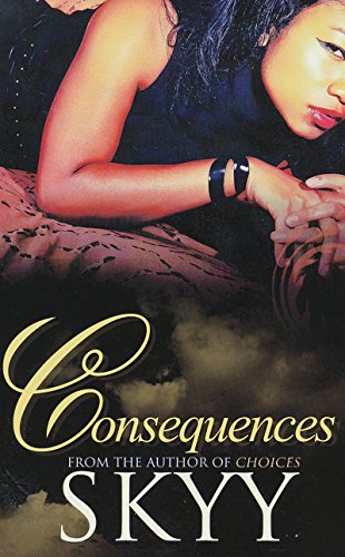 Consequences (Choices Series Book 2)