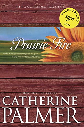 Prairie Fire (A Town Called Hope Book 2)