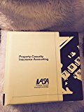 Property-Casualty Insurance Accounting Eighth Edition 2003 Insurance Accounting & Systems Association, Inc IASA
