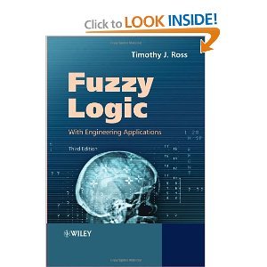 Fuzzy Logicwith Engineering Applications 3rd (Third) Edition byRoss