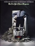 The New York Times Magazine, January 3, 2010 [cover story: What's a Bailed-Out Banker Worth?]