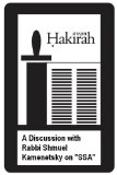 A Discussion with Rabbi Shmuel Kamenetsky on "SSA" (Hakirah Book 12)