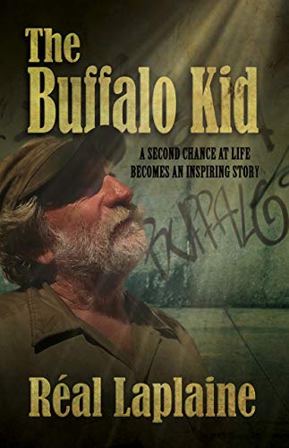 The Buffalo Kid: A second chance at life becomes an inspiring story