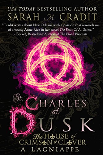 St. Charles at Dusk: A Crimson & Clover Lagniappe (The House of Crimson and Clover)