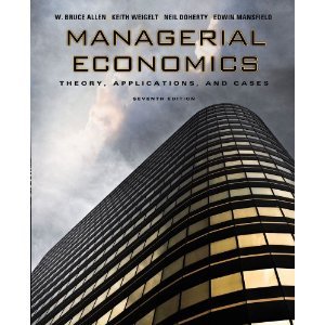 Managerial Economics 7th Seventh Edition byWeigelt