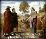 El sufrimiento de Job, Samuel, y la entereza de Ruth. (Spanish Edition)