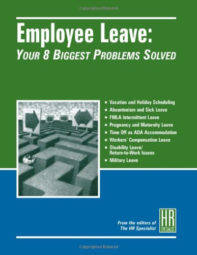 Employee Leave: Your 8 Biggest Problems Solved