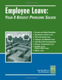 Employee Leave: Your 8 Biggest Problems Solved
