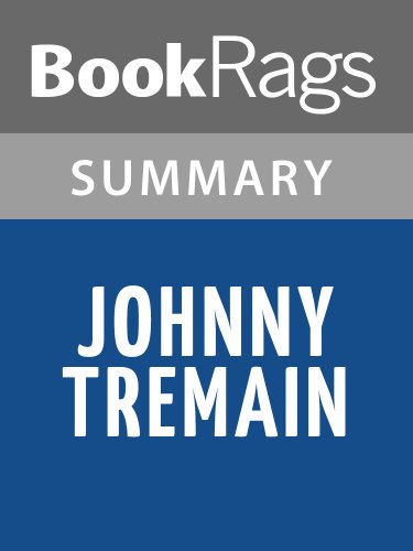 Johnny Tremain: A Story of Boston In Revolt by Esther Forbes | Summary & Study Guide