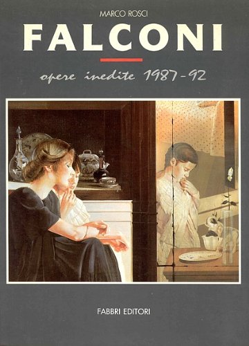 Falconi. Opere inedite 1987-92