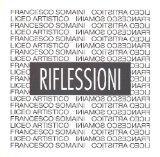 Riflessioni. Incontro tra lo scultore Francesco Somaini e la didattica del Liceo Artistico A. Frattini