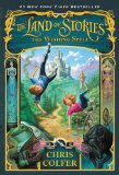 The Land of Stories: The Wishing Spell