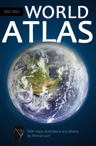World Atlas 2011-2012 [900 illustrations, high-level formatting] (Shliman World series)