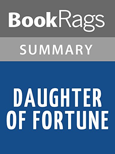 Daughter of Fortune by Isabel Allende | Summary & Study Guide