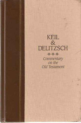 Keil & Delitzsch Commentary on the Old Testament Minor Prophets (Volume 10)
