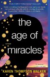 The Age of Miracles: A Novel