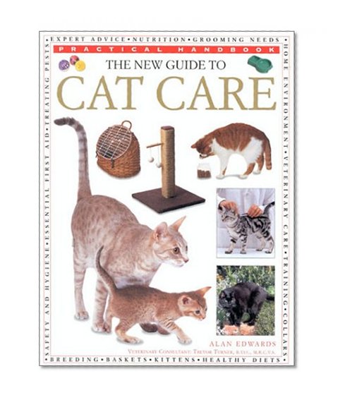 The New Guide to Cat Care (Practical Handbook)