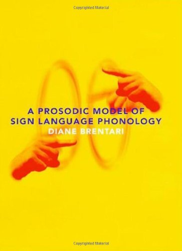 A Prosodic Model of Sign Language Phonology (Language, Speech, and Communication)