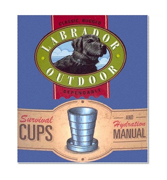 Survival Cup & Hydration Manual (Labrador Outdoor Mega Mini Kits)