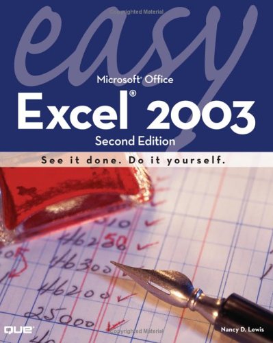 Easy Microsoft Excel 2003 (2nd Edition)