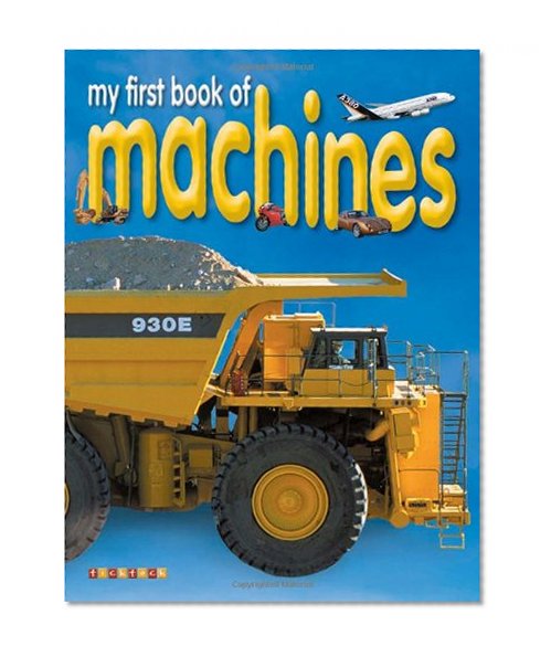 My First Book of Machines (My First Book series)