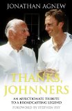 Thanks, Johnners: An Affectionate Tribute to a Broadcasting Legend
