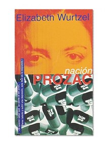 NaciÃ³n Prozac (Spanish Edition)